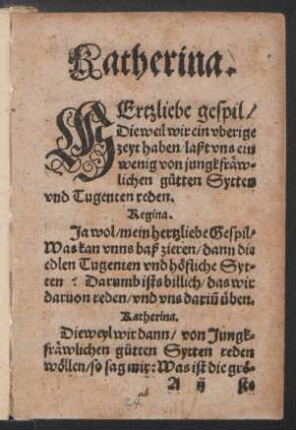 [Ein kurzes, schönes und sehr nützliches Zuchtgespräch von jungfräulichen, guten Sitten und Tugenden]