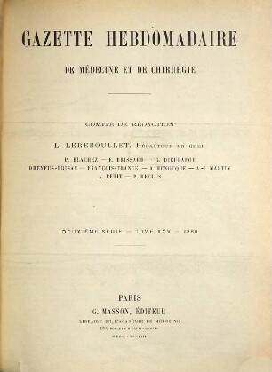 Gazette hebdomadaire de médecine et de chirurgie. 25. 1888