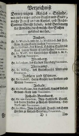 Verzeichniß Dererjenigen Reichs-Stände, wie auch einiger andern Grafen und Stadt, welche Proceß an dem Kayserl. und Reichs-Cammer-Gericht haben, nebst Beyfügung der Anwälde, durch welche ihre Sachen geführet werden.