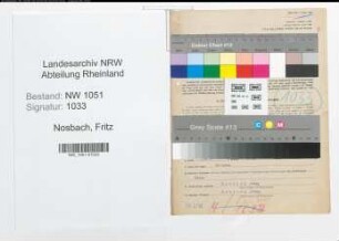 Entnazifizierung Fritz Nosbach , geb. 02.03.1905 (Kaufmaennischer Angestellter)