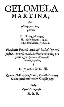 Gelomela Martina : libris tribus sequentibus