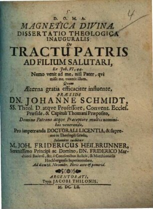 Magnetica divina : Dissertatio theologica inauguralis de tractu patris ad filium salutari, ex Joh. VI,44 ...