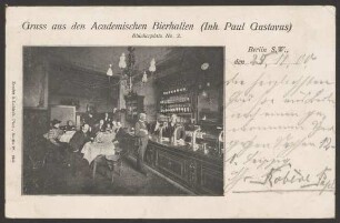 Ansichtskarte "Gruss aus den Academischen Bierhallen", Blücherplatz 2
