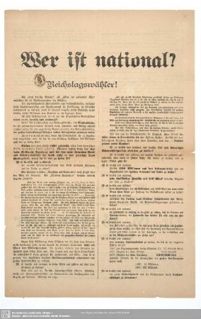 Wer ist national? : Reichstagswähler! Als "treue deutsche Männer", als "Hüter der nationalen Ehre" empfehlen sich die Reaktionsparteien den Wählern ...; [Wahlaufruf zur Wahl von Dr. G. Gradnauer, Schriftsteller in Dresden]