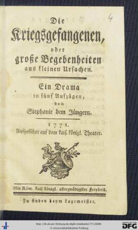 Die Kriegsgefangenen, oder große Begebenheiten aus kleinen Ursachen : Ein Drama in fünf Aufzügen