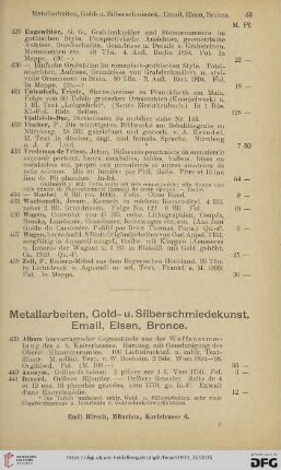 Metallarbeiten, Gold- u. Silberschmiedekunst, Email, Eisen, Bronce (Nr. 439 - 542)