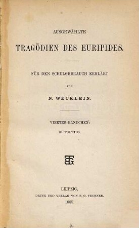 Ausgewählte Tragödien des Euripides, 4. Hippolytos