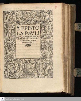 EPISTO||LA PAVLI || AD COLOSSENSES, IN||TERPRETE ERASMO || Roterodamo, vna cũ || cõcordantijs ||