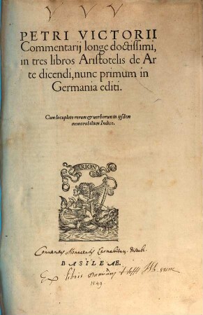 Petri Victorii commentarii longe doctissimi, in tres libros Aristotelis de arte dicendi