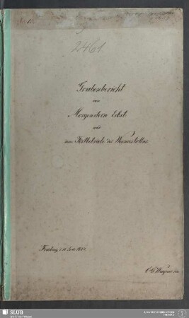 Grubenbericht von Morgenstern Erbst: und dem Fortbetriebe des Wernerstollns - 18.7113 4.
