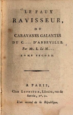 Le Faux Ravisseur, Ou Caravanes Galantes Du Chevalier D'Abbeville, 2