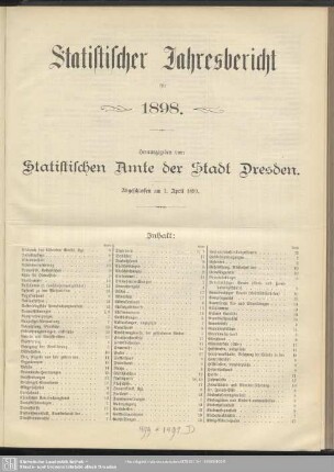 21.1898: Berichte des Statistischen Amtes der Stadt Dresden : auf das Jahr ...; Jahresbericht, Monatsberichte Nr. 1 bis 12, Wochenberichte Nr. 1 bis 52