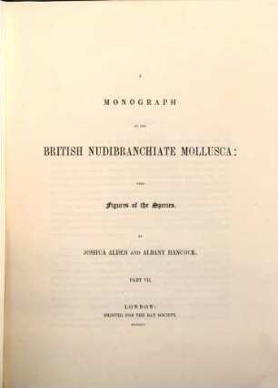 A monograph of the British nudibranchiate mollusca : with figures of all the species, 7