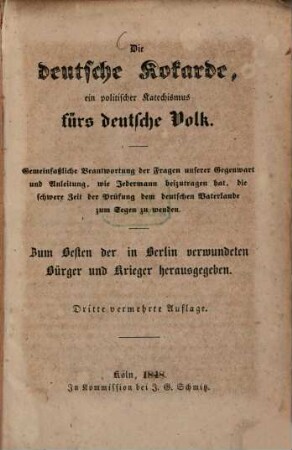 Die deutsche Kokarde, ein politischer Katechismus fürs deutsche Volk