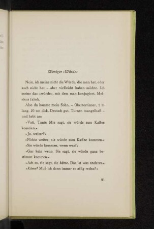 Weniger "Würde"