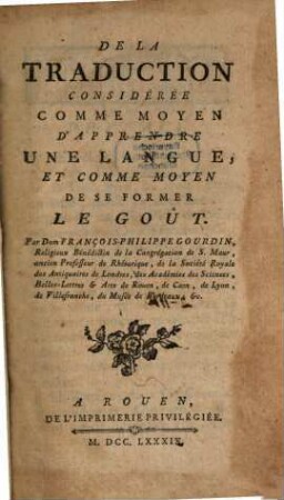 De la traduction considérée comme moyen d'apprendre une langue et comme moyen de se former le goût