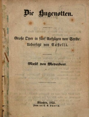 Die Hugenotten : große Oper in fünf Aufzügen