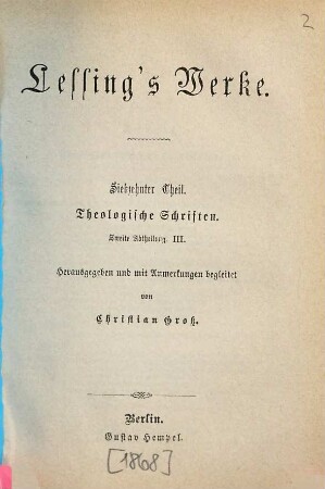 Lessing's Werke, 17. Theologische Schriften ; 2. Abth. ; III