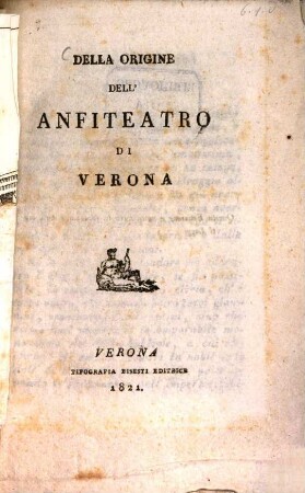 Della origine dell'Anfiteatro di Verona