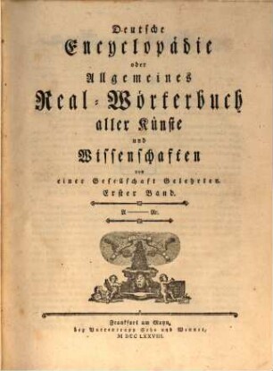 Deutsche Encyclopädie oder Allgemeines Real-Wörterbuch aller Künste und Wissenschaften, 1. A - Ar