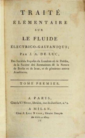 Traité élémentaire sur le fluide électrico-calvanique, 1