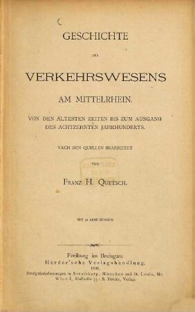 Geschichte des Verkehrswesens am Mittelrhein : von den ältesten Zeiten bis zum Ausgang des achtzehnten Jahrhunderts