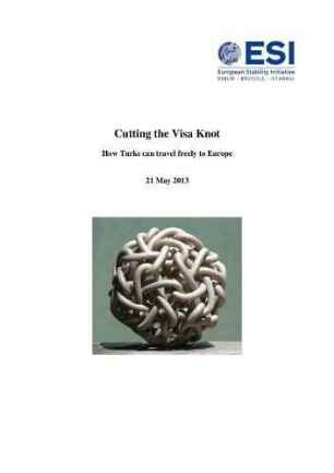 Cutting the visa knot : how Turks can travel freely to Europe