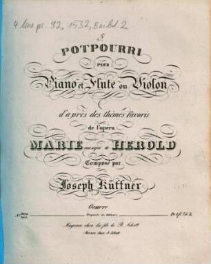 [15] Potpourri pour piano et flûte ou violon d'après des thêmes favoris de l'opéra Marie, musique de Herold : Oeuvre [210]