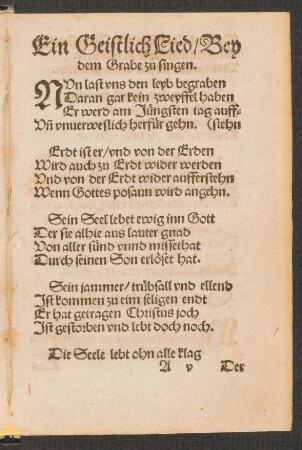 Ein Geistlich Lied/ Bey || dem Grabe zu singen. ||
