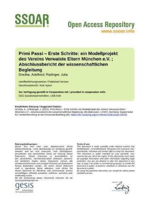 Primi Passi – Erste Schritte: ein Modellprojekt des Vereins Verwaiste Eltern München e.V. ; Abschlussbericht der wissenschaftlichen Begleitung