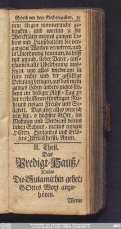 II. Theil. Das Predigt-Hauß, Dahin Die Sulamithin gehet, Gottes Wort anzuhören.