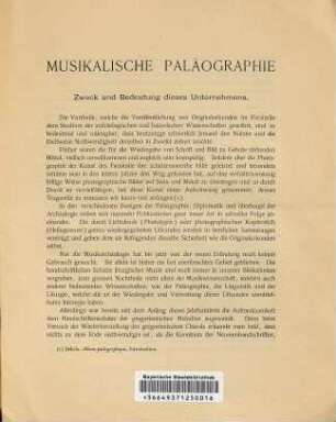 Musikalische Paläographie : Sammlung von phototypischen Facsimiles der hauptsächlichsten Manuscripte des Gregorianischen, Ambrosianischen, Gallicanischen und Mozarabischen Kirchengesanges ; [Zweck und Bedeutung des Unternehmens]