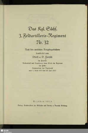 Das Kgl. sächs. 3. Feldartillerie-Regiment Nr. 32 : nach den amtlichen Kriegstagebüchern
