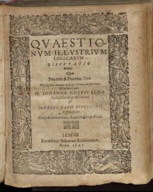 Quaestionum Illustrium Logicarum Disputatio Prima