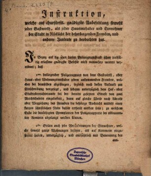 Instruction, welche auf gnädigste Anbefehlung sowohl jeder Gastwirth, als jeder Hausinnhaber und Einwohner der Stadt in Rücksicht der zu beherbergenden Fremden und anderer Innleute zu beobachten hat