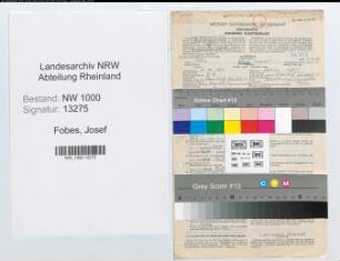 Entnazifizierung Josef Fobes, geb. 21.10.1902 (Vers.Angest.)