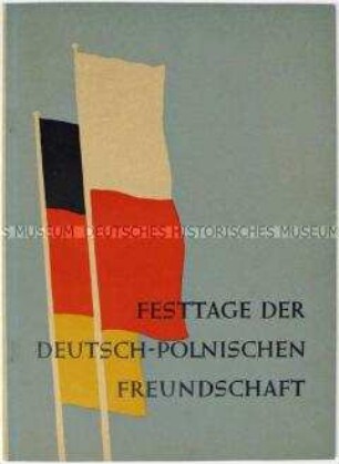 Dokumentation zum Besuch des polnischen Präsidenten Boleslaw Bierut in der DDR