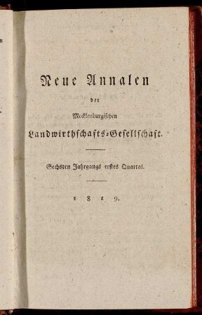 Neue Annalen der Mecklenburgischen Landwirthschafts-Gesellschaft
