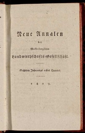 Neue Annalen der Mecklenburgischen Landwirthschafts-Gesellschaft