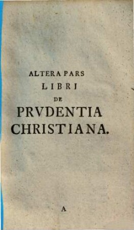 De prudentia christiana liber, 2