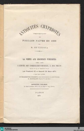 Antiquités chypriotes provenant des fouilles faites en 1868 par m. de Cesnola : La vente 25 et ... mars 1870...