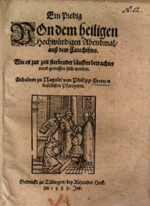 Ein Predig von dem h. ... Abendmal, auß dem Catechismo