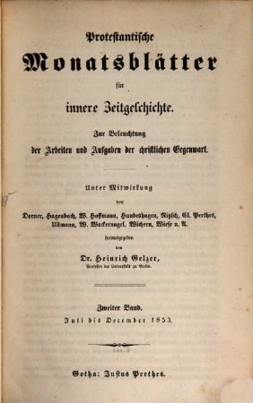 Protestantische Monatsblätter für innere Zeitgeschichte : Studien d. Gegenwart für d. evangelischen Länder deutscher Zunge, 2. 1853
