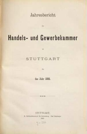 Jahresbericht der Handels- und Gewerbekammer in Stuttgart. 1886 (1887)