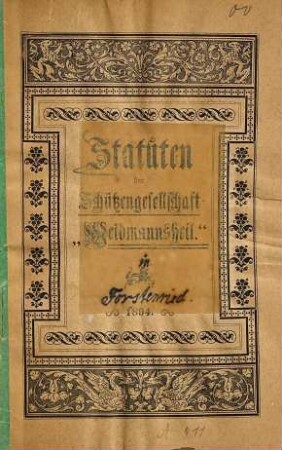 Statuten der Schützengesellschaft "Weidmannsheil" (in Forstenried) : [Umschlagtitel]