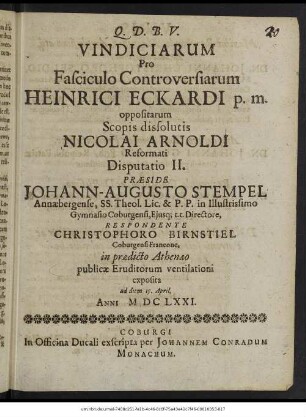 Vindiciarum Pro Fasciculo Controversiarum Heinrici Eckardi p.m. oppositarum Scopis dissolutis Nicolai Arnoldi Reformati Disputatio II.