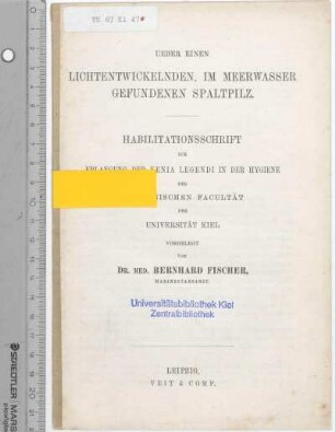 Ueber einen Lichtentwickelnden, in Meerwasser gefundenen Spaltpilz