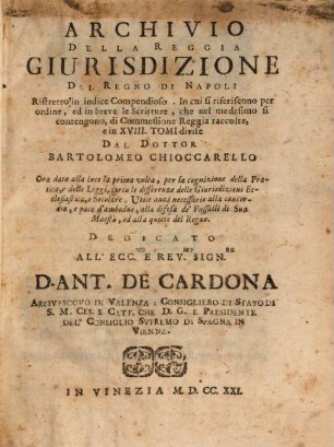Archivio della reggia giurisdizione del regno di Napoli, ristretto in indice compendioso ...