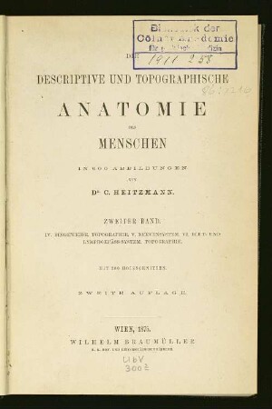 2: IV. Eingeweide, Topographie. V. Nervensystem, VI. Blut- und Lymphgefäss-System, Topographie