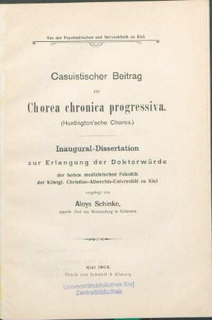 Casuistischer Beitrag zur Chorea chronica progressiva : (Huntington'sche Chorea)